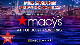 ENTIRE 25 minute Macy’s 4th of July Fireworks display!