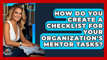 How Do You Create a Checklist for Your Organization