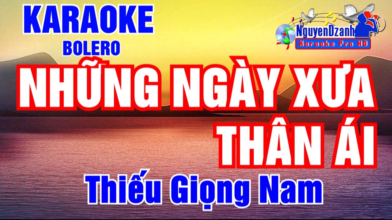 Karaoke Bolero Những Ngày Xưa Thân Ái Thiếu Giọng Nam Acordes Chordify