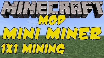 Minecraft Mod Spotlight! Mini Miner Mod! (1x1 Digging)