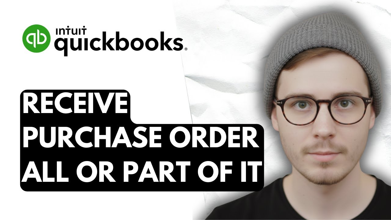 How To Receive A Purchase Order All Or Part Of It In QuickBooks Online ...
