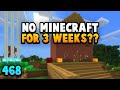 We Should Talk: I haven't played Minecraft in 3 weeks (468)