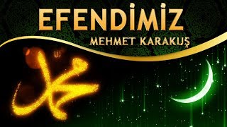 İlahi - Sensin Alemlere Rahmet / Mehmet Karakuş - Efendimiz Resimi