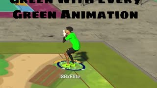Greening with every green animation part 2 (93 overall green animations)