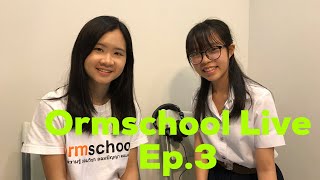 Ormschool Live Ep.3 : 3 สิงหาคม 2562 (โทร 062-440-8052)