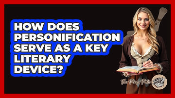 How Does Personification Serve As A Key Literary Device? - The Prose Path