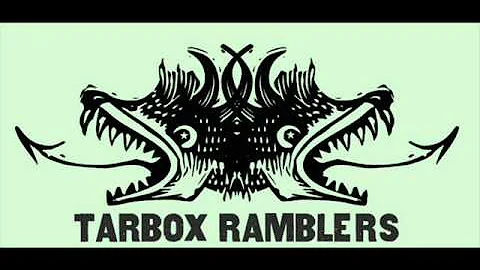 Tarbox Ramblers - Were You There