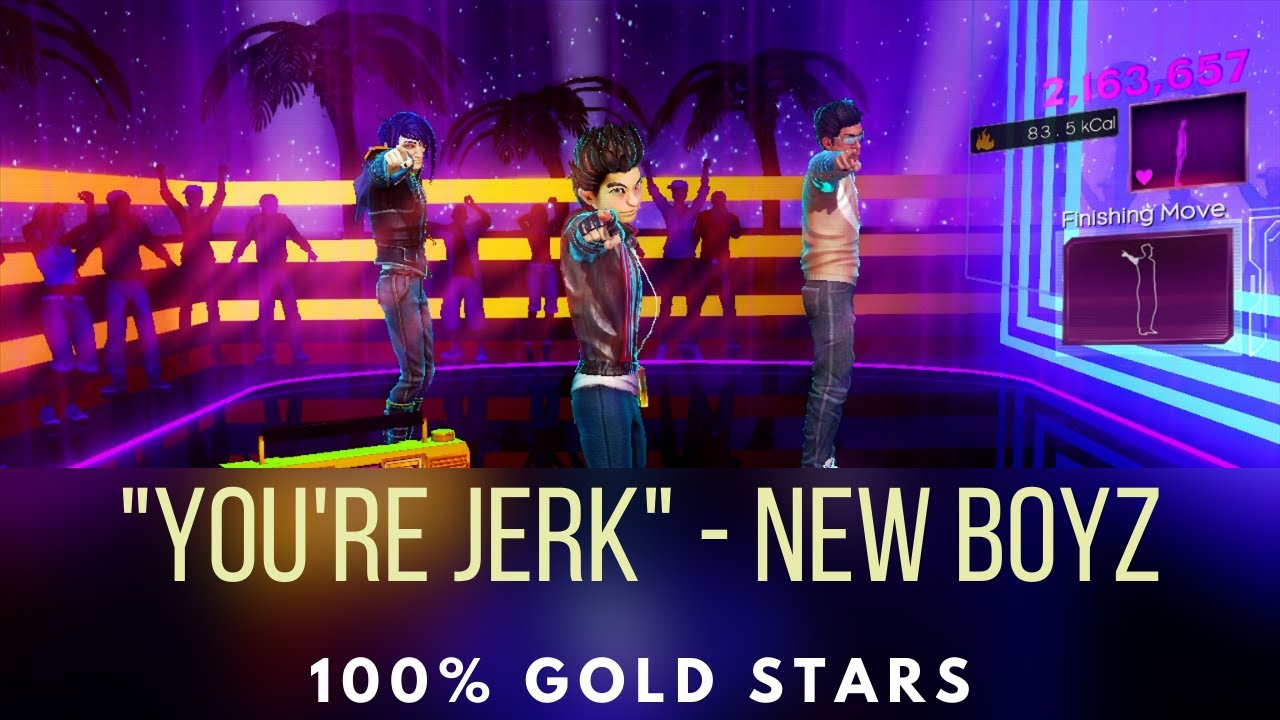 Dance Central 3 - You're A Jerk - New Boyz