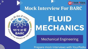 BARC Interview preparation for ME | Fluid Mechanics Mock Interview | Important Questions for BARC