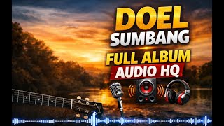 Download lagu 🎵 Doel Sumbang – Full Album Audio HQ | No Iklan