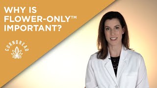 Why Is Flower-Only Important?