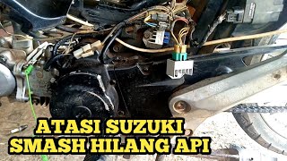 Cara Atasi Motor Suzuki Smash Yang Mogok dan Hilang Api,Cara Deteksi Kerusakan Dan Analisa Perbaikan