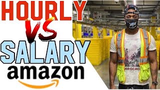 Hourly vs. Salary Working At Amazon Warehouse (which is better?)