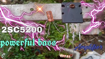 2SC5200 Transistor Amplifier | The Ideal Amplifier for your Project | Best Amplifier for Car Audio