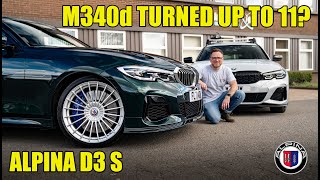 Alpina D3 S vs BMW M340d  Just an M340d Turned up to 11?