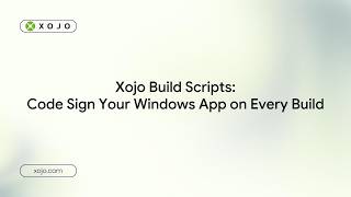How to Automatically Code Sign Your Xojo Windows App Update