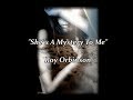 She´s A Mystery To Me - Roy Orbison (lyrics)