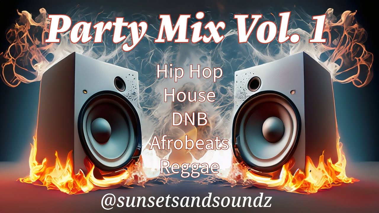 Party Mix Vol 1 Nov 2023 Remixes and Mashups Hip Hop, House, Drum