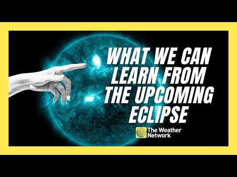 Four Things We Can Learn During the Upcoming Total Solar Eclipse