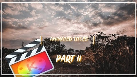 Cinematic Titles | Animasi Text Part. 2 | Tutorial Kinemaster