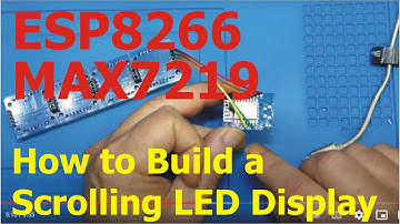ESP8266 to MAX7219 Scrolling Text Display for my Workbench
