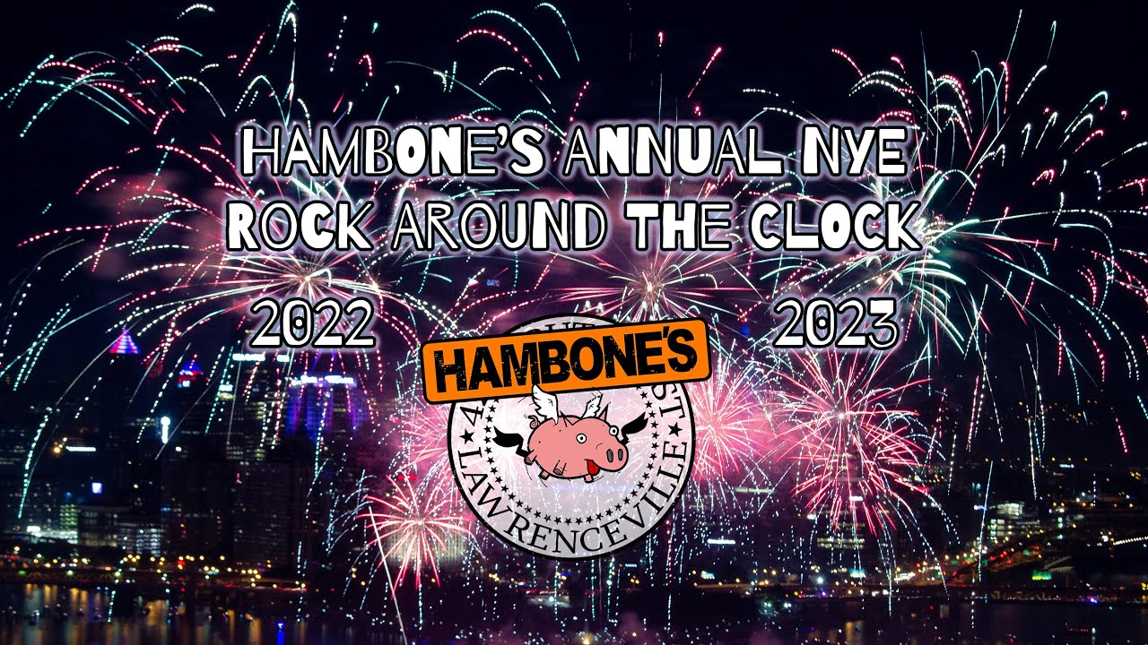 Nye Rocks Hambone's Annual NYE Rock Around The Clock 2022-2023 - Stream 1 - YouTube