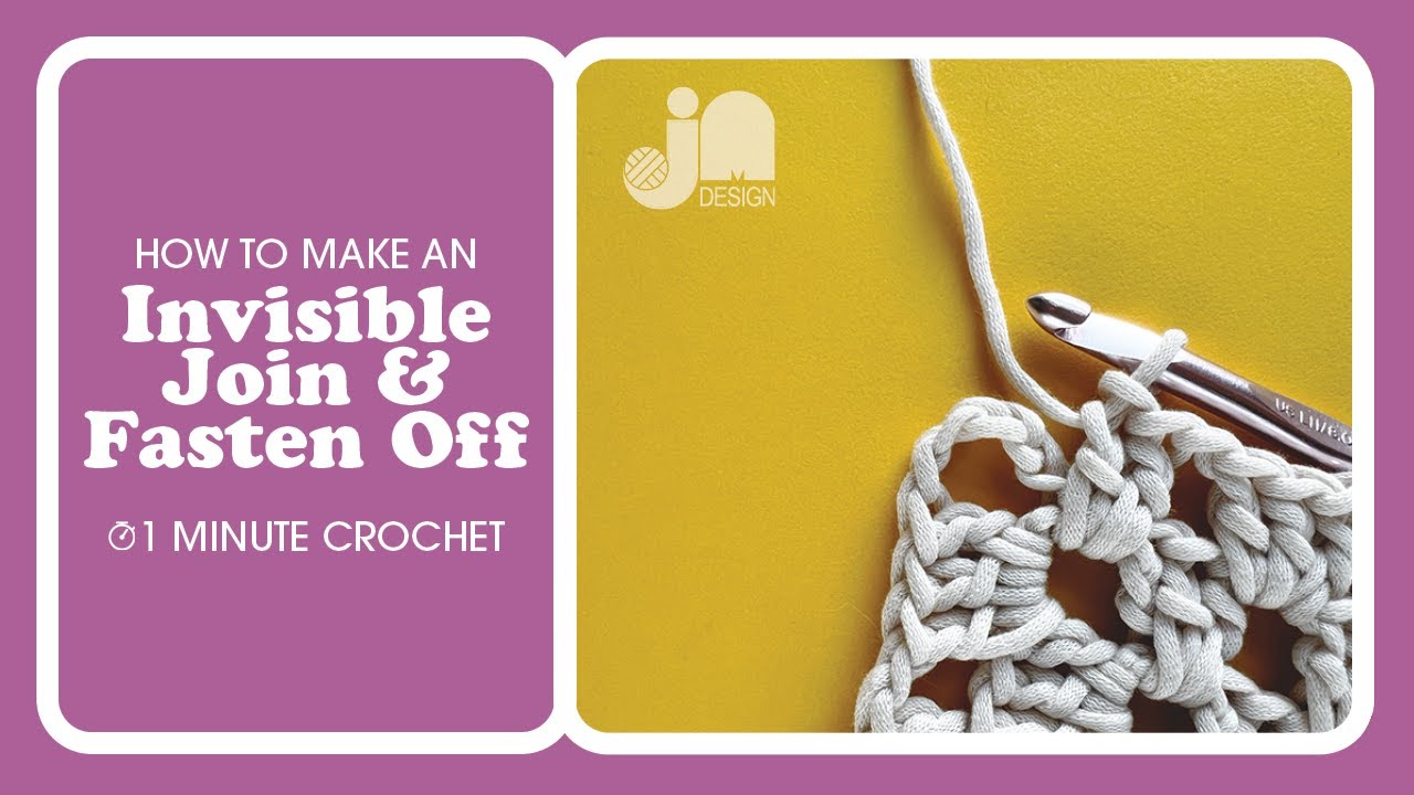 How to make an Invisible Join & Fasten off for a Granny Square Corner ...