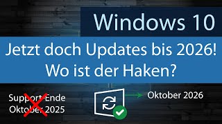 Windows 10 - Kostenlose Updates jetzt doch bis 2026? Ja, aber... Net Worth