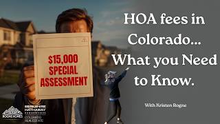 HOA Fees in Colorado — What Every Buyer Needs to Know Before Signing (2026)
