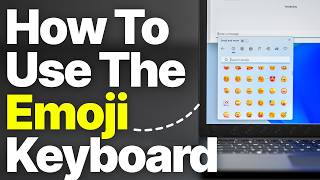How to Use the Emoji Keyboard on Windows 11 (Emojis in Any App)