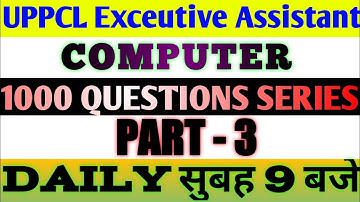 UPPCL Executive Assistant Computer | UPPCL TG2 | Computer 1000 Questions Series Part 3