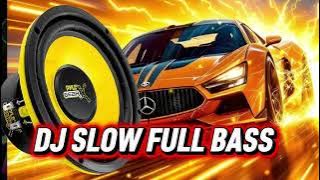🔥 DJ SLOW FULL BASS – FEEL THE VIBES! 🔥Masuk ke dunia musik @Pandemenmusikdj 