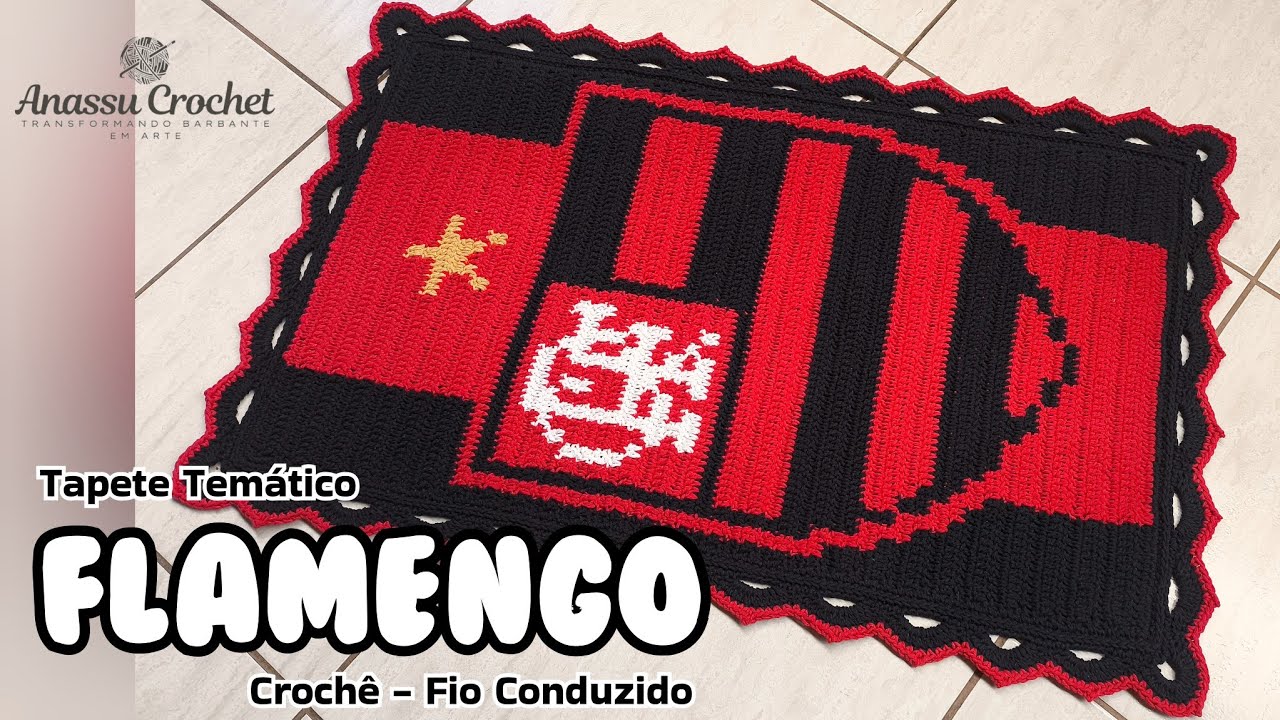 Tapete FLAMENGO - Crochê Fio Conduzido (1,00 X 0,60m) - #AnassuCrochet - Encomenda Finalizada