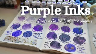 🔮 22 Purple Fountain Pen Inks 🔮 | Season 2 Ink Exploration No. 4