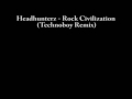 Headhunterz - Rock Civilization (Technoboy´s Undersound Remix) REAL-HQ-RMX