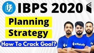 IBPS 2020 | Planning Strategy | How to Crack Goal?