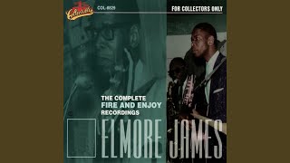 Up Jumped Elmore (Black Snake Slide) - Elmore James