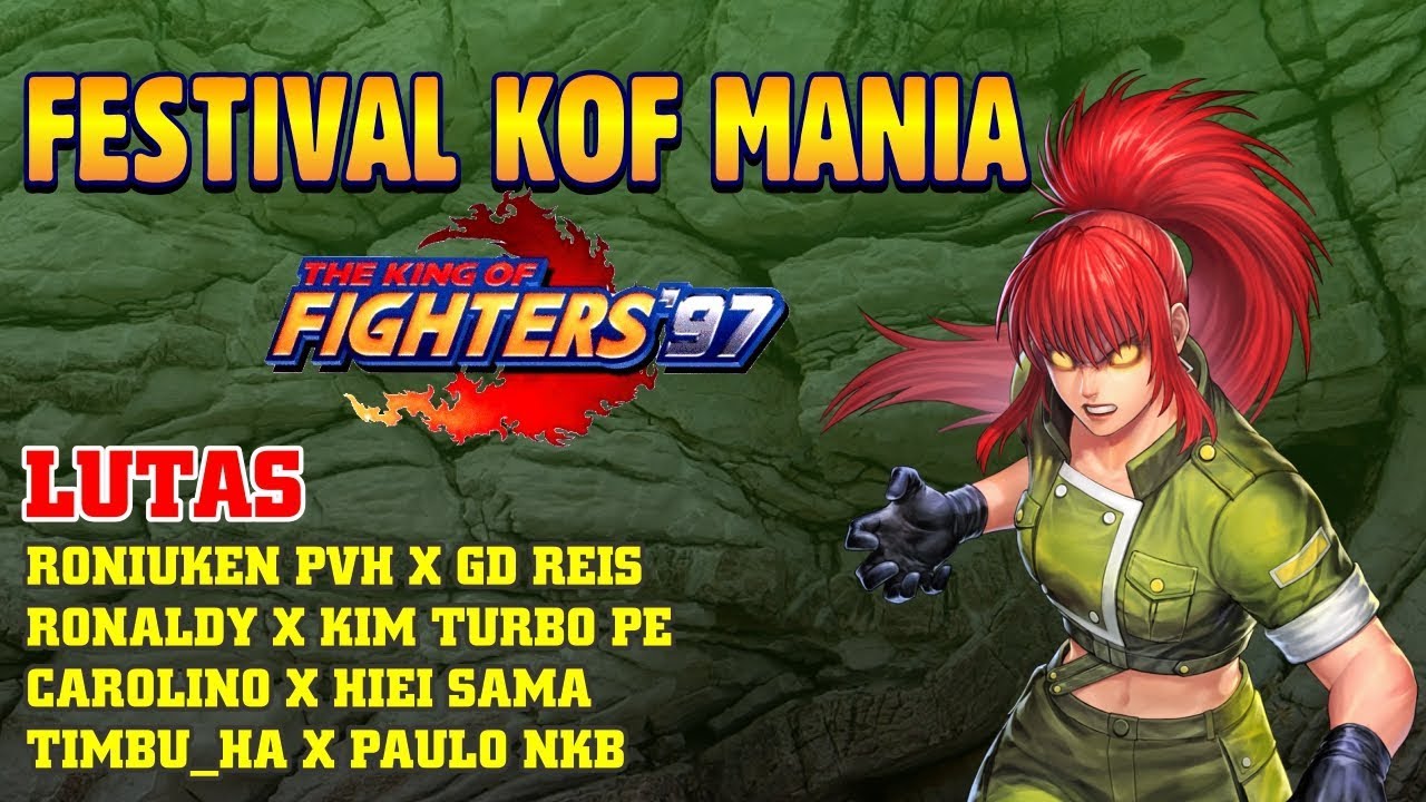 FESTIVAL KOF MANIA - KOF 97 #4