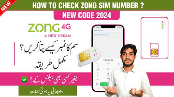 Zong Sim Number Check Code | Date To Check Zong SIM Number