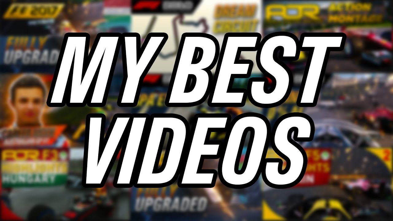 MY BEST VIDEOS!