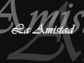 LA AMISTAD:2°C