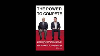 The Power to Compete – Hiroshi Mikitani Book Summary