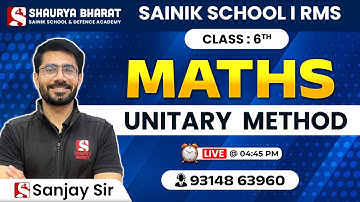 Unitary Method  For Class 6th Sainik School and RMS by Sanjay Sir