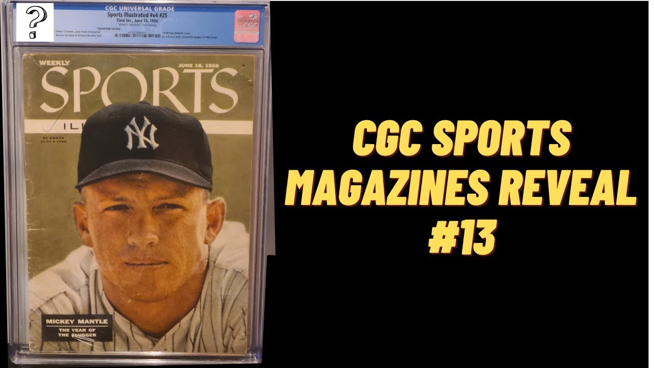 CGC Sports Magazines Reveal #13 (Mickey Mantle First Cover) - YouTube