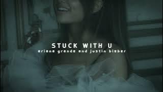 Stuck with u - Ariana Grande & Justin Bieber || speed song