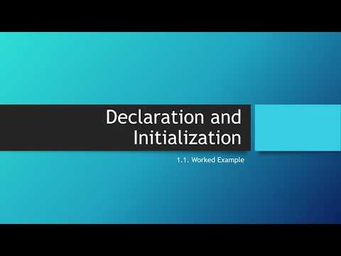 Expressions 1.1: Declaration and Initialization