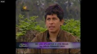 Zona Infinito 101 – De los Atlantes a los Incas – Carlos Fernández Baca