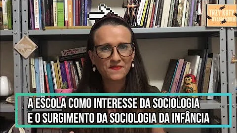 Quando surgiu a sociologia da infância?