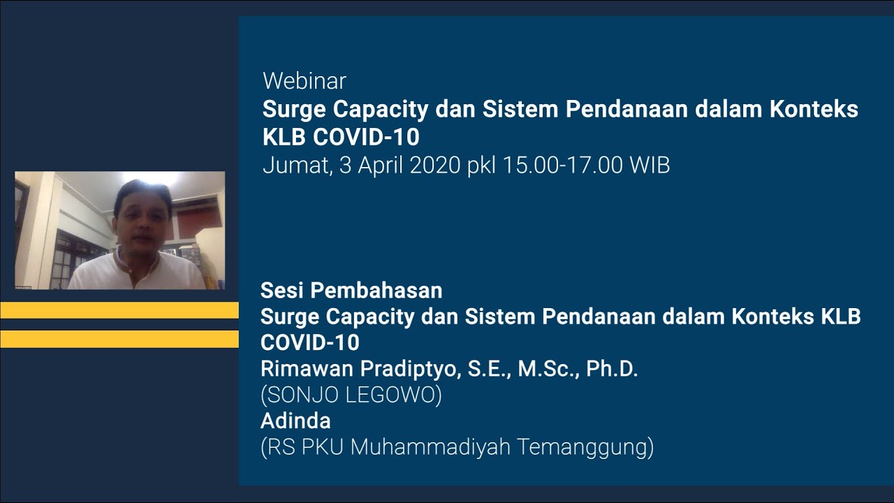 Sesi Pembahasan Webinar Surge Capacity dan Sistem Pendanaan dalam Konteks KLB COVID 10