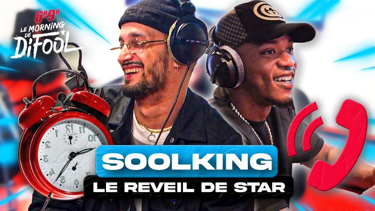 Soolking - Le réveil de star #MorningDeDifool